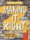 Cover: Making It Right - Annick Press Ltd