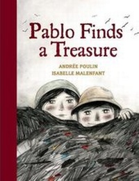Enlarge image Cover: Pablo Finds a Treasure - Annick Press Ltd