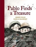 Cover: Pablo Finds a Treasure - Annick Press Ltd