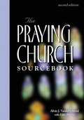 Cover: Praying Church Sourcebook 2nd Edition - Christian Reformed Church of North America