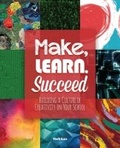 Cover: Make, Learn, Succeed - International Society for Technology in Education