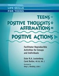 Enlarge image Cover: Teens - Positive Thoughts + Affirmations = Positive Actions - Whole Person Associates