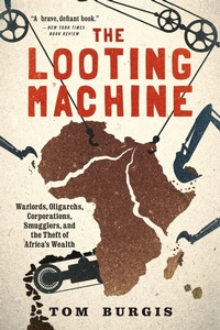 Enlarge image Cover: The Looting Machine - PublicAffairs,U.S.
