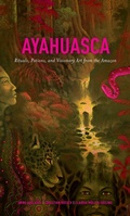 Cover: Ayahuasca - Divine Arts