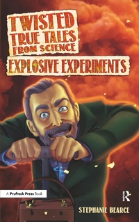 Abbildung von: Twisted True Tales From Science - Prufrock Press