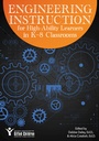 Cover: Engineering Instruction for High-Ability Learners in K-8 Classrooms - Prufrock Press