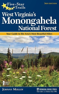 Abbildung von: Five-Star Trails: West Virginia's Monongahela National Forest - Menasha Ridge Press Inc.