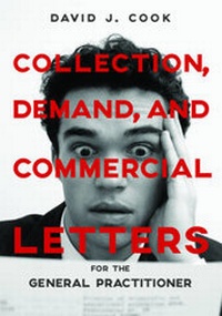 Abbildung von: Collection, Demand, and Commercial Letters for the General Practitioner - American Bar Association