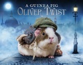 Cover: A Guinea Pig Oliver Twist - Bloomsbury USA