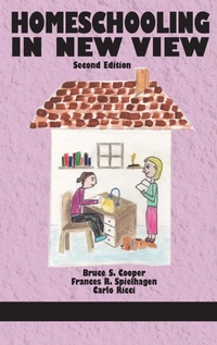 Enlarge image Cover: Homeschooling in New View - Information Age Publishing