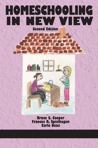 Enlarge image Cover: Homeschooling in New View - Information Age Publishing