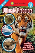 Cover: Smithsonian Readers: Ultimate Predators Level 3 - Silver Dolphin Books