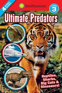 Enlarge image Cover: Smithsonian Readers: Ultimate Predators Level 3 - Silver Dolphin Books