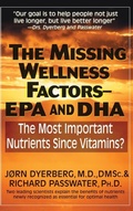 Cover: The Missing Wellness Factors: EPA and Dha - Basic Health Publications