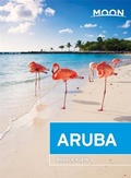 Cover: Moon Aruba (Second Edition) - Moon Travel