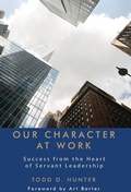 Cover: Our Character at Work - Wheatmark