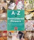 Cover: A-Z of Embroidered Flowers - Search Press Ltd