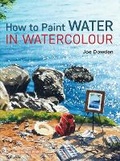 Cover: How to Paint Water in Watercolour - Search Press Ltd