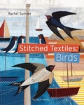Cover: Stitched Textiles: Birds - Search Press Ltd