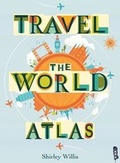 Cover: Travel the World Atlas - Salariya