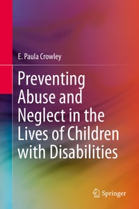 Abbildung von: Preventing Abuse and Neglect in the Lives of Children with Disabilities - Springer