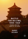 Cover: Battle for Beijing, 1858-1860 - Palgrave Macmillan