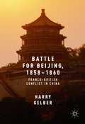 Cover: Battle for Beijing, 1858-1860 - Palgrave Macmillan