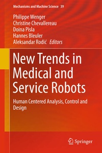 Enlarge image Cover: New Trends in Medical and Service Robots - Springer