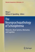 Cover: The Neuropsychopathology of Schizophrenia - Springer