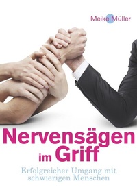 Abbildung von: Nervensägen im Griff - epubli
