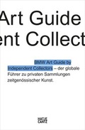 Cover: Der vierte BMW Art Guide by Independent Collectors - Hatje Cantz Verlag
