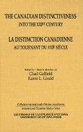 Cover: The Canadian Distinctiveness into the XXIst Century - La distinction canadienne au tournant du XXIe siecle - University of Ottawa Press