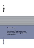 Cover: Zielgerichtete Generierung valider Systemvarianten f&uuml;r eingeschr&auml;nkte Entwurfsr&auml;ume - Dr. Hut