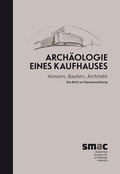 Cover: Arch&auml;ologie eines Kaufhauses - Landesamt f&uuml;r Arch&auml;ologie Sachsen