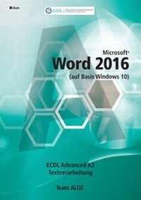 Abbildung von: ECDL Advanced Word 2016 A3 (auf Basis Windows 10) - ALGE Druck & Medienwerk