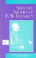 Cover: Selected Stories of E. W. Thomson - University of Ottawa Press