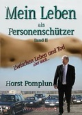 Cover: Mein Leben als Personensch&uuml;tzer Band II - VTP-Verlag Berlin