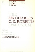 Cover: The Sir Charles G.D. Roberts Symposium - University of Ottawa Press