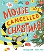 Cover: The Mouse that Cancelled Christmas - Oxford University Press