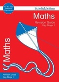 Cover: Key Stage 1 Maths Revision Guide - Schofield & Sims Ltd