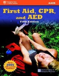 Abbildung von: First Aid, CPR, and AED (Academic Version) - Jones and Bartlett Publishers, Inc