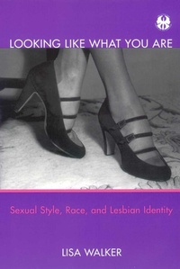 Abbildung von: Looking Like What You Are - New York University Press