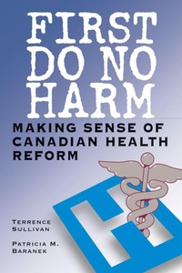 Enlarge image Cover: First Do No Harm - University of British Columbia Press