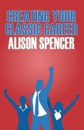 Cover: Creating Your Classic Career - Fight or Flight Publishing