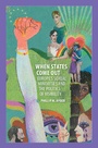 Cover: When States Come Out - Cambridge University Press