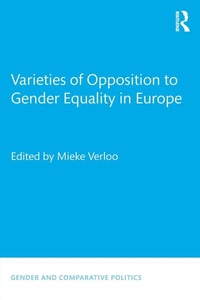 Enlarge image Cover: Varieties of Opposition to Gender Equality in Europe - Routledge