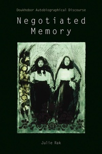 Enlarge image Cover: Negotiated Memory - University of British Columbia Press