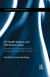 Abbildung von: EU Health Systems and Distributive Justice - Routledge