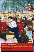 Cover: The Cult of Happiness - University of British Columbia Press