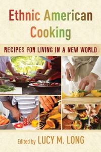 Abbildung von: Ethnic American Cooking - Bloomsbury eBooks US